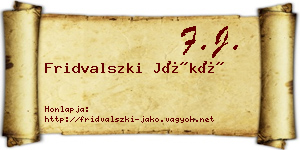 Fridvalszki Jákó névjegykártya